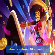 online windows 10 simulator